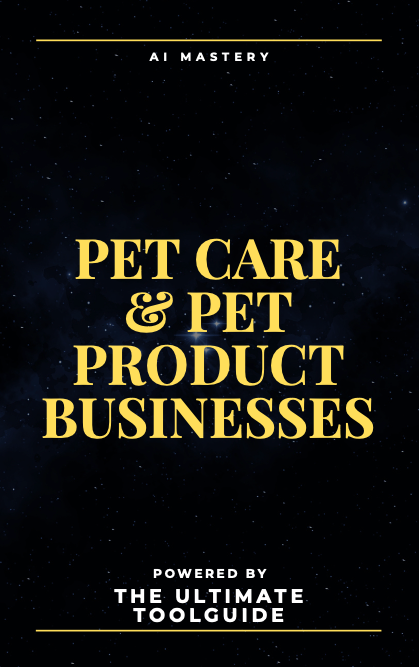 AI Prompt Pack: Pet Care & Pet Product Businesses