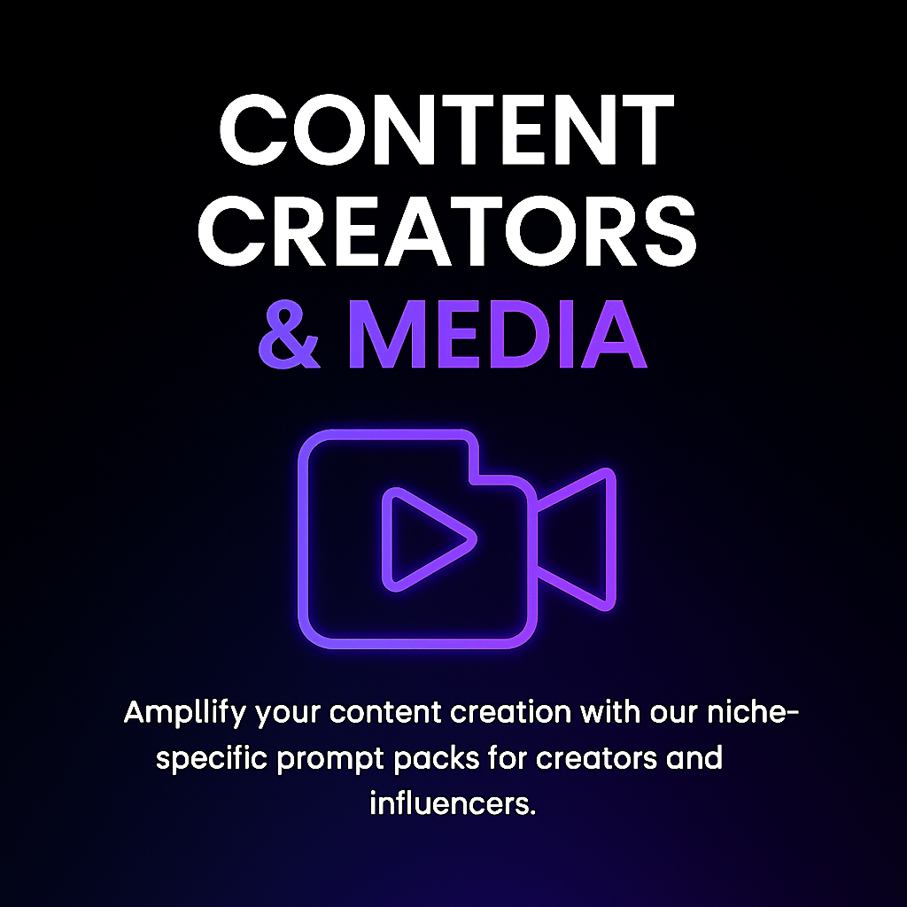 Content Creators & Media Mastery